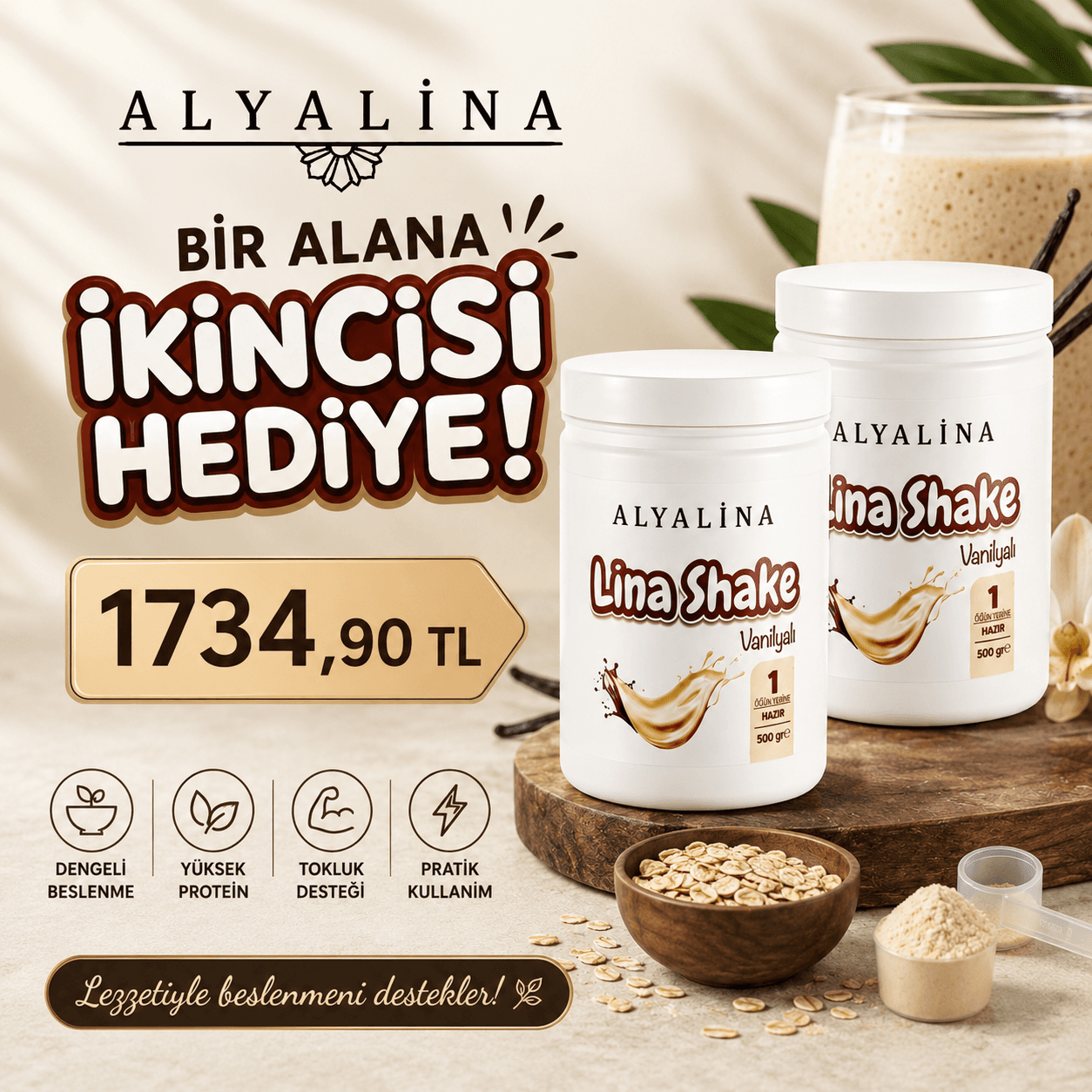 Haziran Kampanyası 6-15 Haziran Saat 20:00’a kadar geçerlidir. 1 Lina Shake Vanilyalı Alana İkincisi Hediye